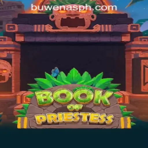 Exploring the Enchanting World of BookOfPriestess in PHBuwenas PH Casino