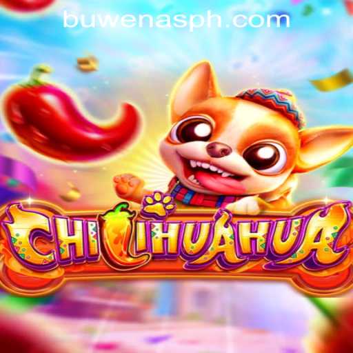 The Excitement of CHILIHUAHUA: A New Game Adventure at PHBuwenas PH Casino