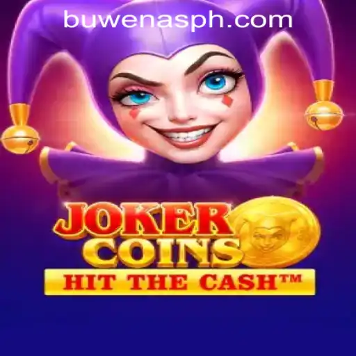 Exploring the Thrilling World of JokerCoins at PHBuwenas PH Casino