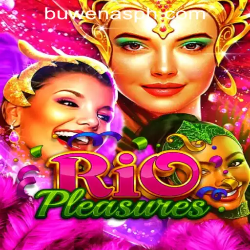 Exploring the Allure of RioPleasures: Your Ultimate PHBuwenas PH Casino Experience