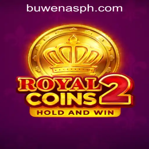 Exploring RoyalCoins2: The Latest Sensation in PHBuwenas PH Casino