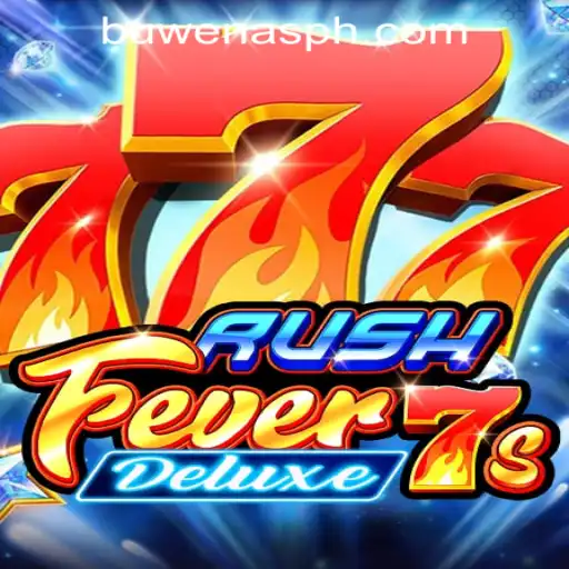 Exploring RushFever7sDeluxe: A Thrilling Venture into the World of PHBuwenas PH Casino